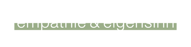 emphatie & eigensinn
